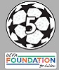 CHAMPIONS LEAGUE5-UEFA FOUNDATION 24-27